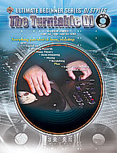 Ultimate Beginner Series DJ Styles Series: The Turntable DJ 00-0672B upc 654979038863