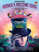 Wonka's Welcome Song (from <I>Charlie and the Chocolate Factory</I>) 00-24497 upc 038081268781