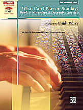 What Can I Play on Sunday?, Book 6: November & December Services 00-30402   upc 038081330303