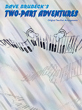 Dave Brubeck's Two-Part Adventures 00-AF9837 upc 029156955231