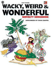 Wacky, Weird & Wonderful Novelty Songbook 00-AFM0414 upc 654979087779