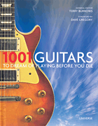 1001 Guitars to Dream of Playing Before You Die