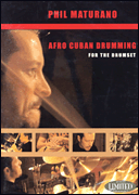 Phil Maturano - Afro-Cuban Drumming for the Drumset
