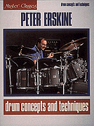 Peter Erskine - Drum Concepts and Techniques