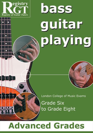 RGT - Bass Guitar Playing, Grade 6 to 8 Advanced 1898466734 upc 796279101967