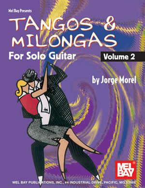 Tangos & Milongas for Solo Guitar, Volume 2 21259 upc 796279103855