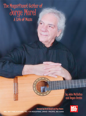 The Magnificent Guitar of Jorge Morel: A Life of Music 21953 upc 796279104968