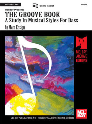 The Groove Book: A Study in Musical Styles for Bass 96868 upc 796279107389