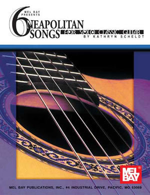 6 Neapolitan Songs for Solo Classic Guitar 97515 upc 796279054775