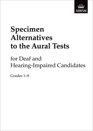 Specimen Alternatives to the Aural Tests for Deaf and Hearing-Impaired candidates generic + piano 9781860967726 upc 9781860967726