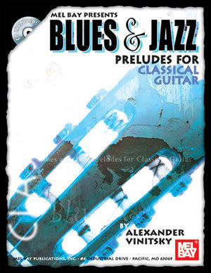 Blues and Jazz Preludes for Classical Guitar 99404BCD upc 796279076609