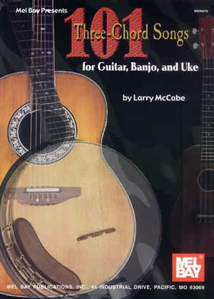 101 Three-Chord Songs for Guitar, Banjo, and Uke 99476 upc 796279071574
