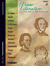 Piano Literature of the 17th, 18th and 19th Centuries, Book 6 00-0130S   upc 654979071518
