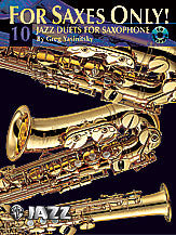 For Saxes Only! (10 Jazz Duets for Saxophone) 00-0480B   upc 654979997832