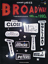Legendary Ladies of Broadway: 1980s to the 1990s 00-10149A   upc 9781843288688