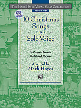 The Mark Hayes Vocal Solo Collection: 10 Christmas Songs for Solo Voice 00-18918   upc 038081170862