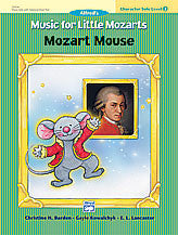 Music for Little Mozarts: Character Solo -- Mozart Mouse, Level 2 00-23234   upc 038081234830