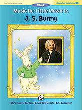 Music for Little Mozarts: Character Solo -- J. S. Bunny, Level 3 00-24620   upc 038081271040
