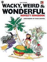 Wacky, Weird & Wonderful Novelty Songbook 00-AFM0414   upc 654979087779