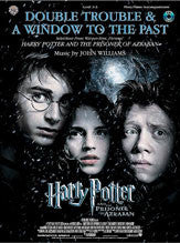 Double Trouble & A Window to the Past (selections from <I>Harry Potter and the Prisoner of Azkaban</I>) 00-IFM0429   upc 654979084488