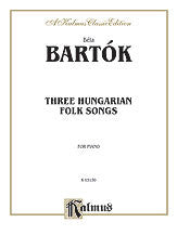 Three Hungarian Folksongs 00-K03130   upc 654979072195