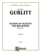 School of Velocity for Beginners, Op. 141 00-K03496   upc 029156040906