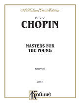 Masters for the Young: Chopin 00-K09546   upc 029156694932