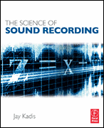 The Science of Sound Recording