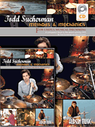 Todd Sucherman - Methods & Mechanics
