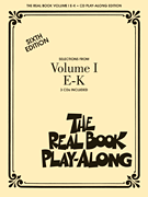 The Real Book Play-Along - Volume 1 E-K