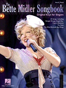 The Bette Midler Songbook - Original Keys for Singers