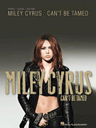 Miley Cyrus - Can't Be Tamed