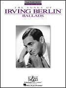 Irving Berlin - Ballads - 2nd Edition