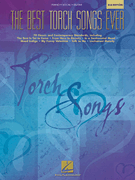 The Best Torch Songs Ever - 2nd Edition
