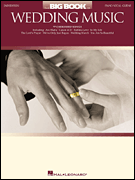 The Big Book of Wedding Music - 2nd Edition