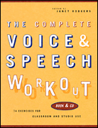The Complete Voice & Speech Workout