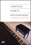 A Practical Guide to Solo Piano Music