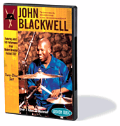 John Blackwell - Technique, Grooving and Showmanship