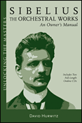 Sibelius Orchestral Works - An Owner's Manual