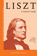 Liszt - A Listener's Guide