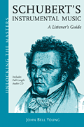 Schubert's Instrumental Music - A Listener's Guide