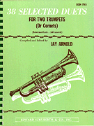 38 Selected Duets for Trumpet or Cornet Book 2