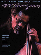 Charles Mingus - More Than a Fake Book