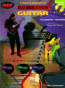 A Modern Approach to Jazz, Rock & Fusion Guitar