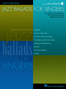 Jazz Ballads for Singers - Men's Edition