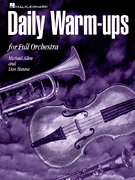 Daily Warm-Ups for Full Orchestra