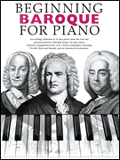Beginning Baroque for Piano