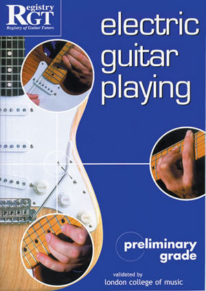 RGT - Electric Guitar Playing, Preliminary Grade 1898466505   upc 796279102094