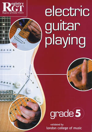 RGT - Electric Guitar Playing, Grade 5 1898466556   upc 796279101554