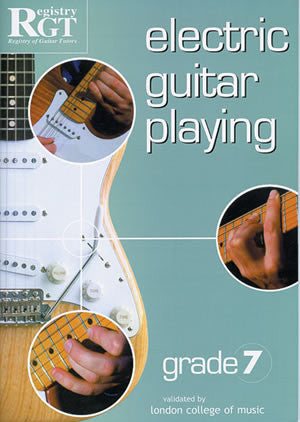 RGT - Electric Guitar Playing, Grade 7 1898466572   upc 796279101578